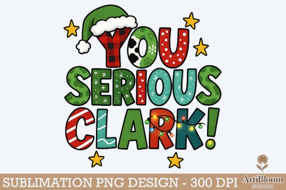 Download You Serious Clark Quotes Design Png - Design Collection