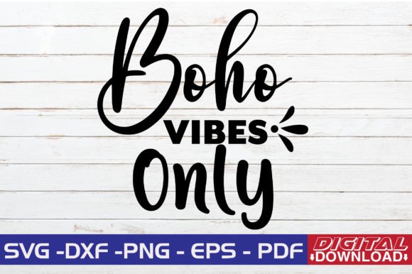 Download Boho Vibes Only SVG Design - Design Collection
